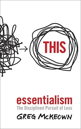 Essentialism — Greg McKeown