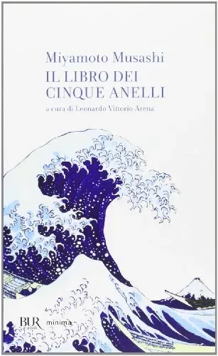 Il libro dei cinque anelli — Miyamoto Musashi