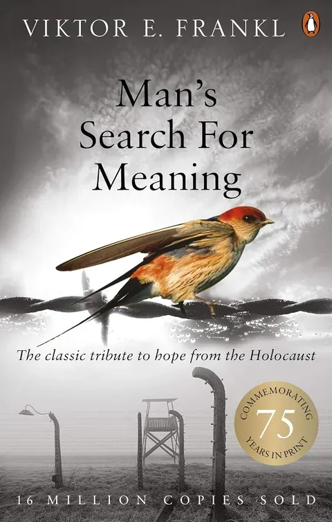 Man's Search For Meaning — Viktor E. Frankl